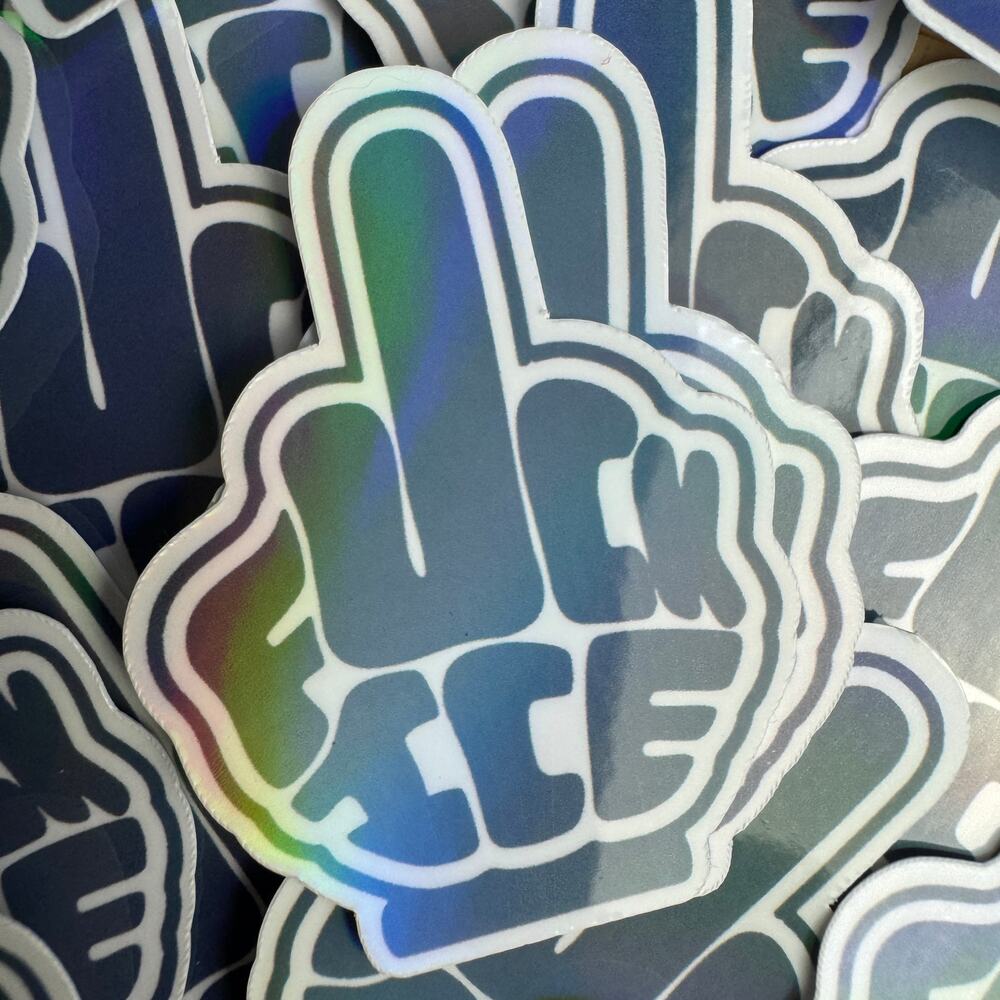F*CK ICE 2" Holographic Waterproof Stickers‎
